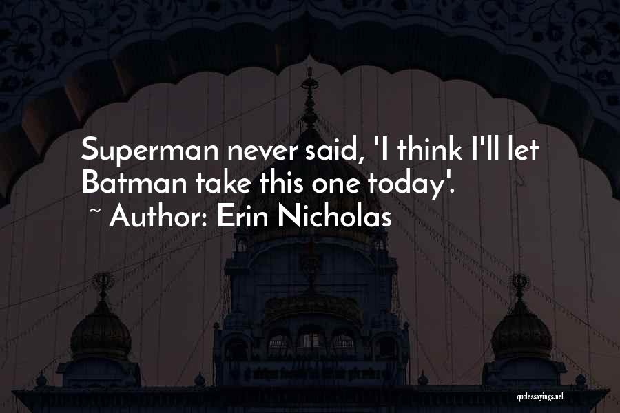 Erin Nicholas Quotes 594299