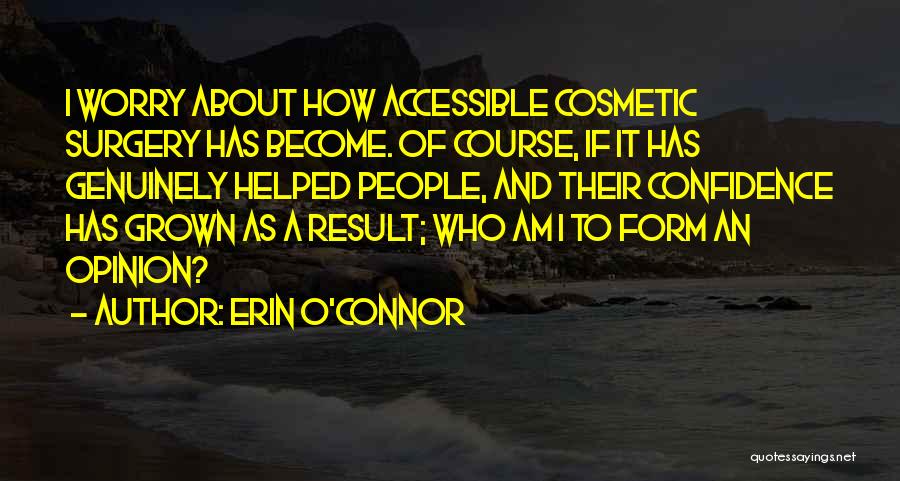 Erin O'Connor Quotes 903816