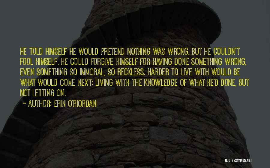 Erin O'Riordan Quotes 1266842