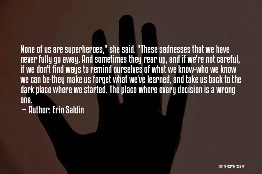 Erin Saldin Quotes 1769261