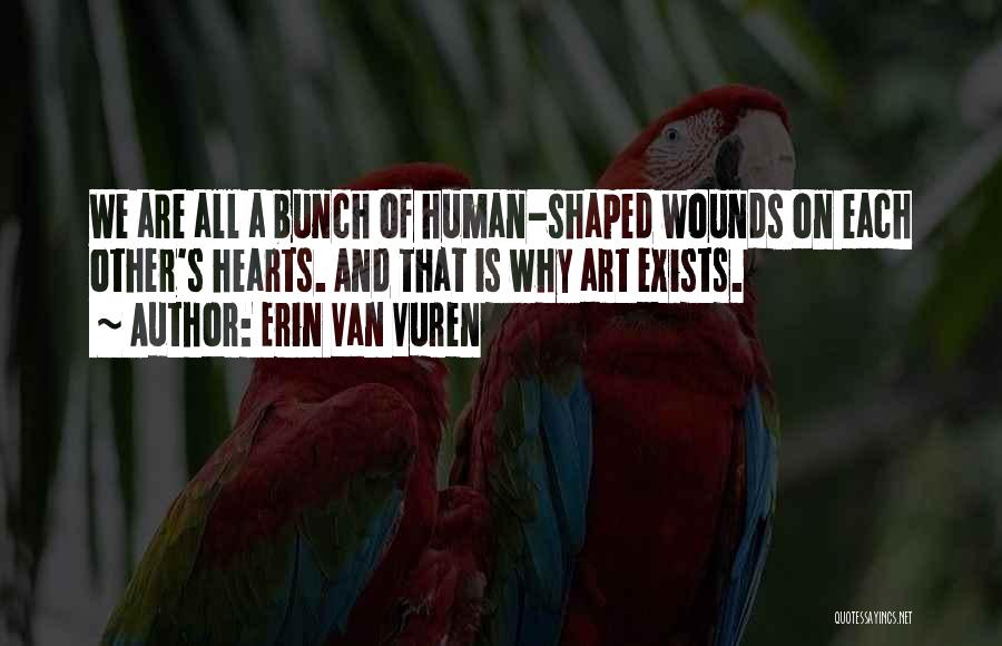 Erin Van Vuren Quotes 643363