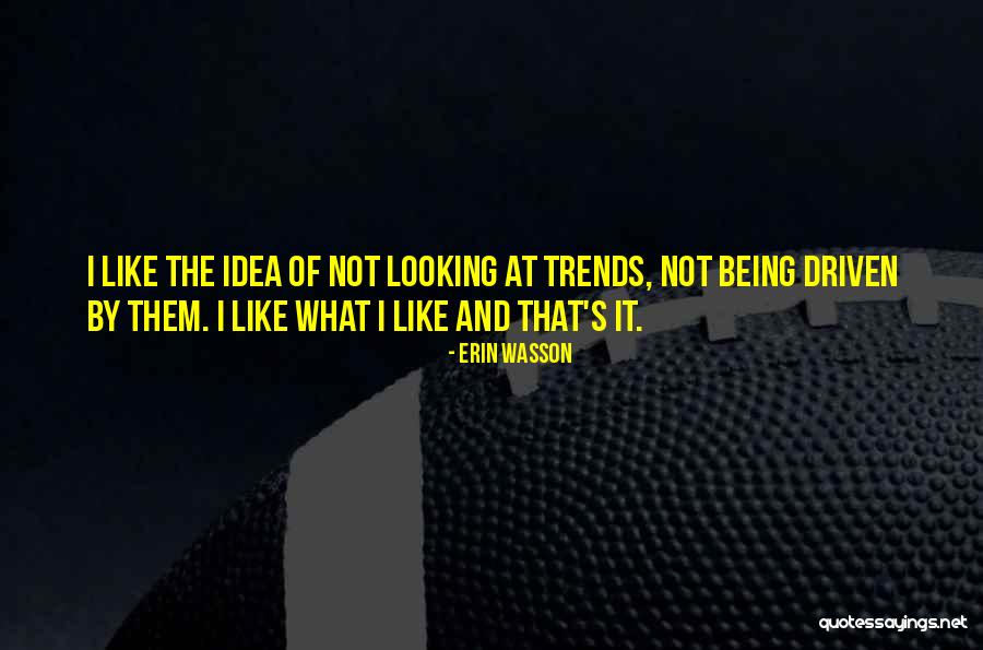 Erin Wasson Quotes 1396869 Erin Wasson Quotes 1396869