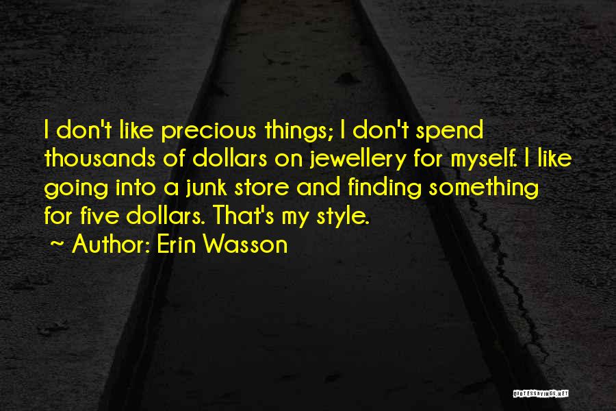 Erin Wasson Quotes 1693051