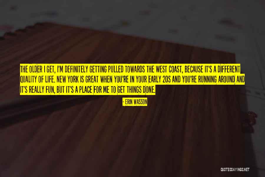 Erin Wasson Quotes 1741215 Erin Wasson Quotes 1741215