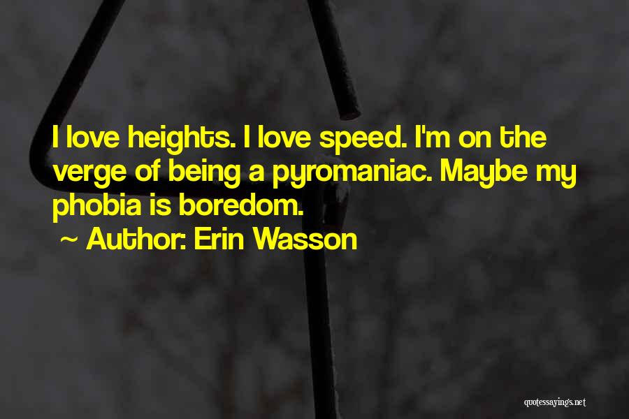 Erin Wasson Quotes 426063