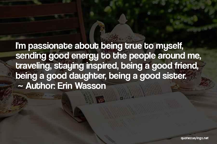 Erin Wasson Quotes 737360