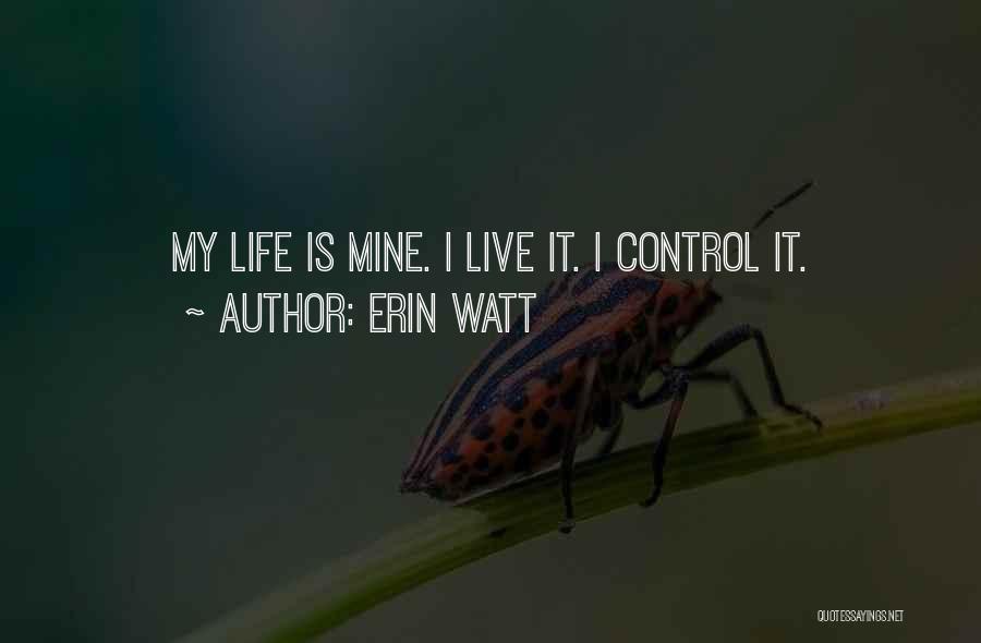 Erin Watt Quotes 1392766