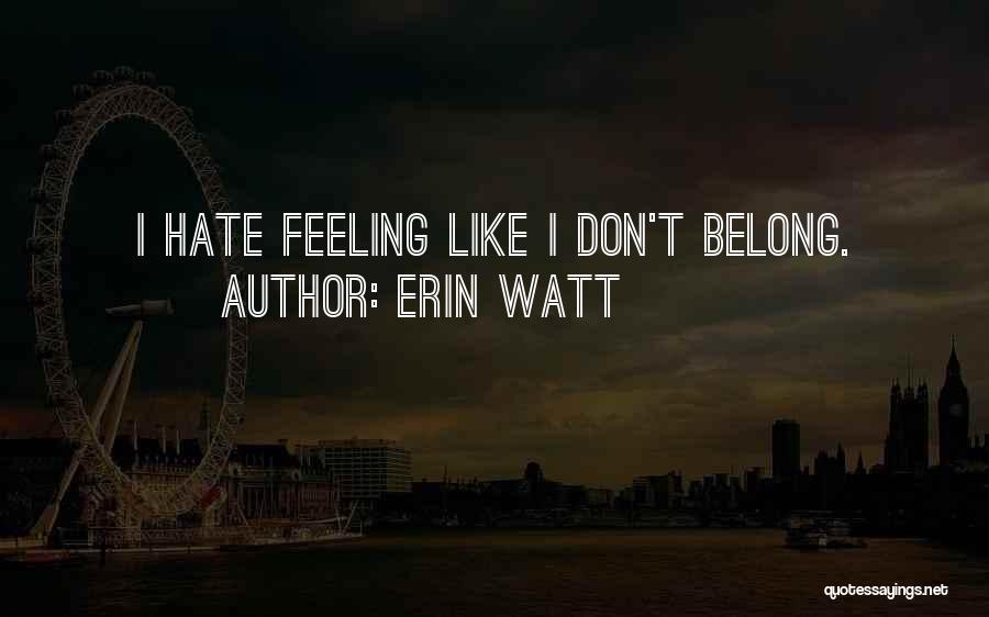 Erin Watt Quotes 1488768