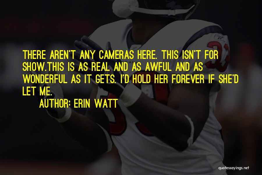 Erin Watt Quotes 2097243