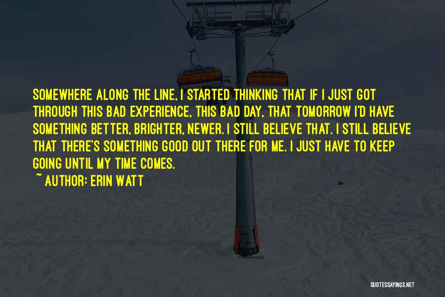 Erin Watt Quotes 408247