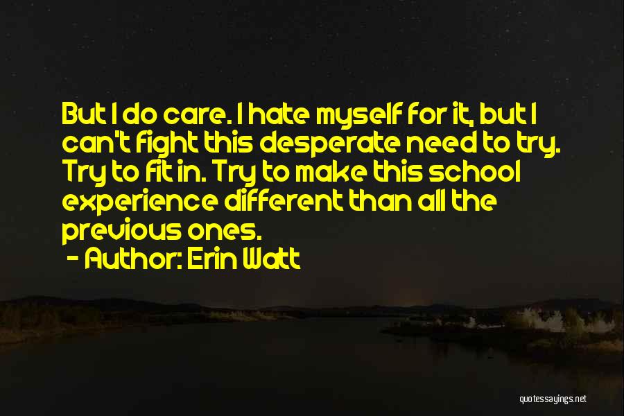 Erin Watt Quotes 929101