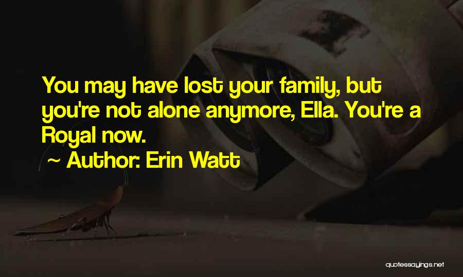 Erin Watt Quotes 988227