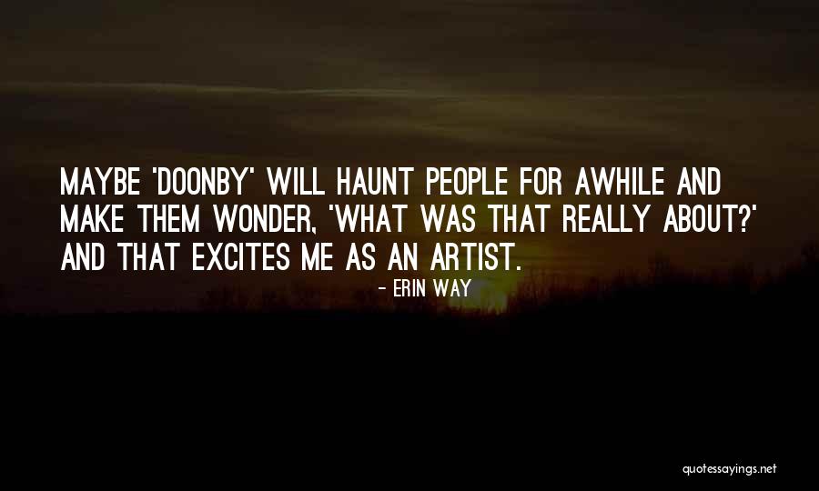 Erin Way Quotes 212039 Erin Way Quotes 212039