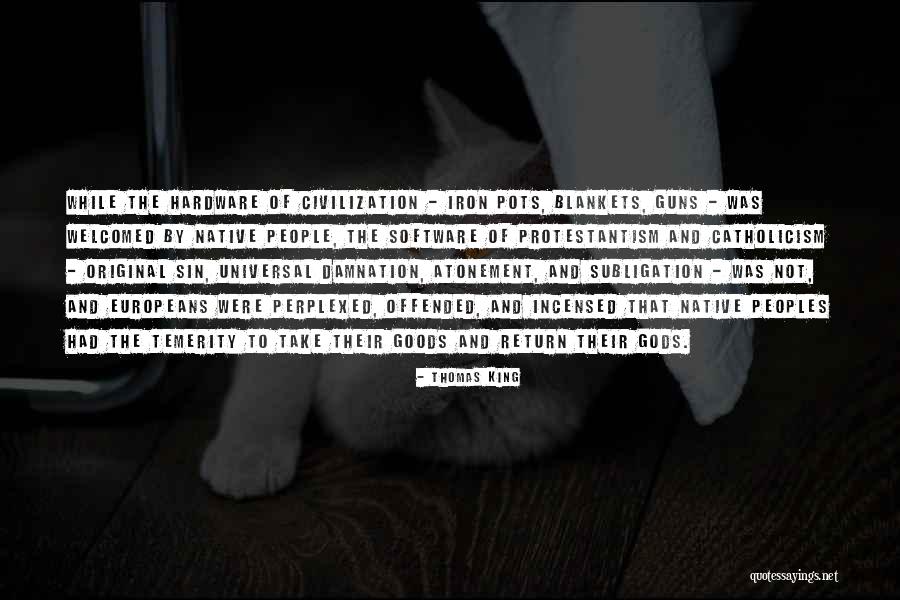 Erinnere Mich Quotes By Thomas King Erinnere Mich Quotes By Thomas King