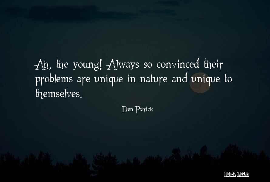 Erinspired Quotes By Den Patrick Erinspired Quotes By Den Patrick