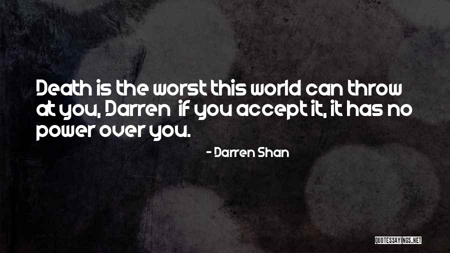 Eriq Michael Quotes By Darren Shan Eriq Michael Quotes By Darren Shan