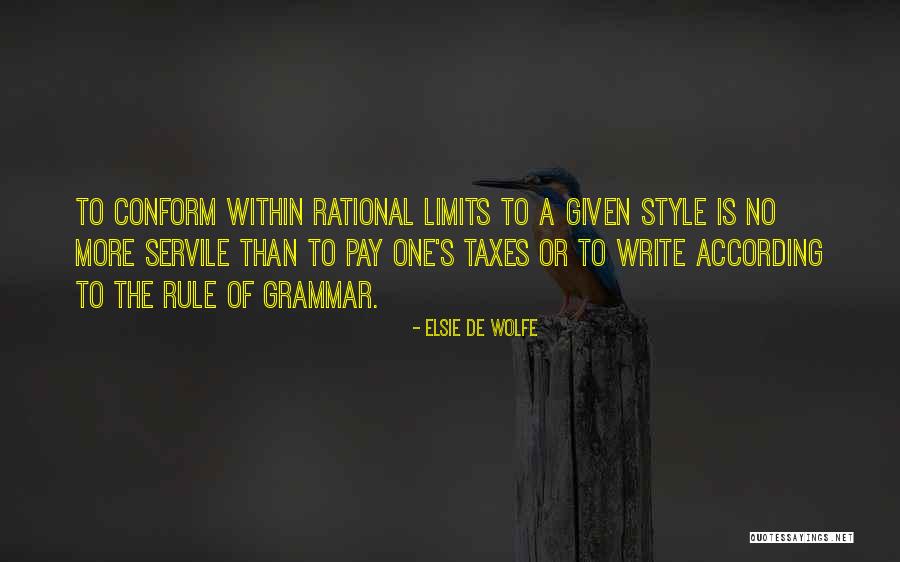Erique Diggins Quotes By Elsie De Wolfe Erique Diggins Quotes By Elsie De Wolfe