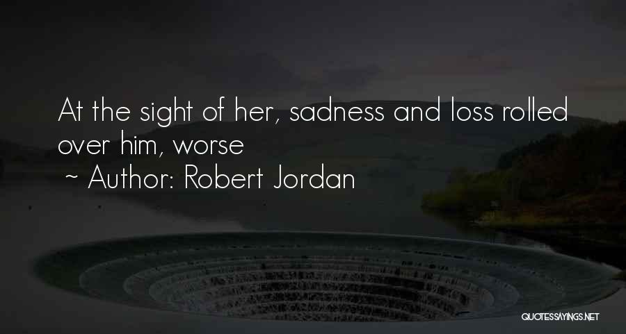 Erith Quotes By Robert Jordan
