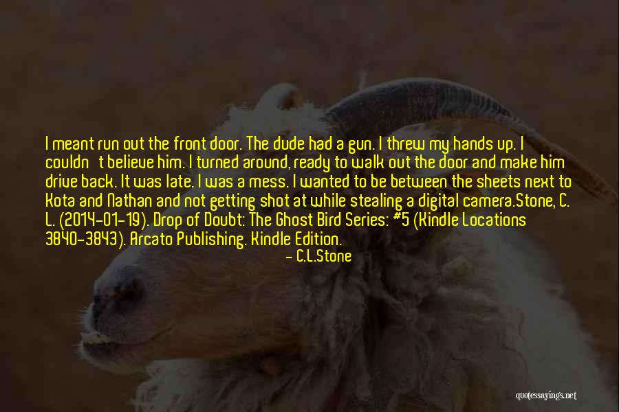 Eritina Quotes By C.L.Stone Eritina Quotes By C.L.Stone