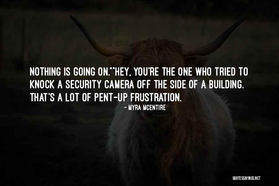 Eriyadhoo Quotes By Myra McEntire Eriyadhoo Quotes By Myra McEntire