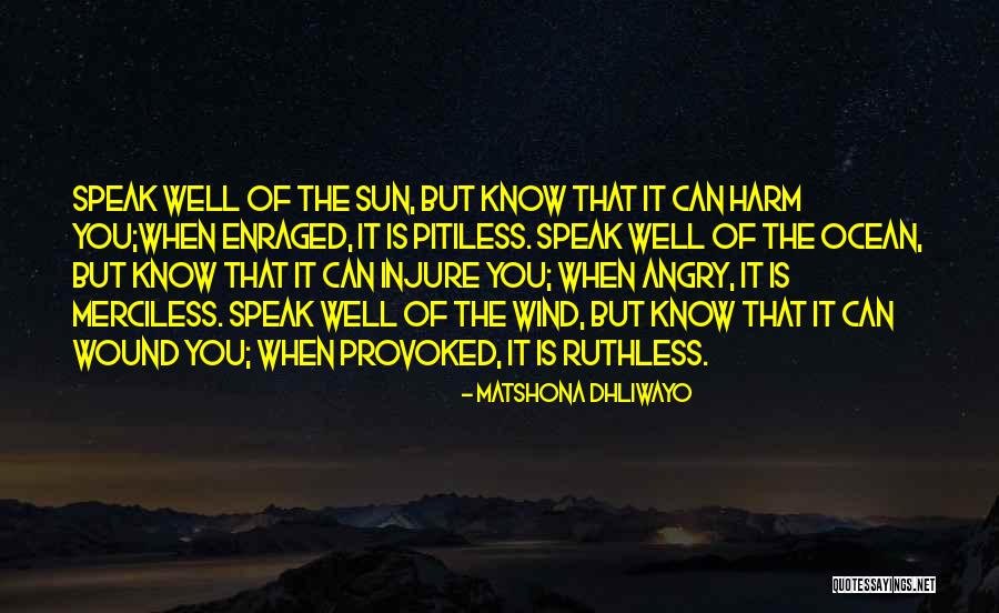 Eriyen Saatler Quotes By Matshona Dhliwayo Eriyen Saatler Quotes By Matshona Dhliwayo