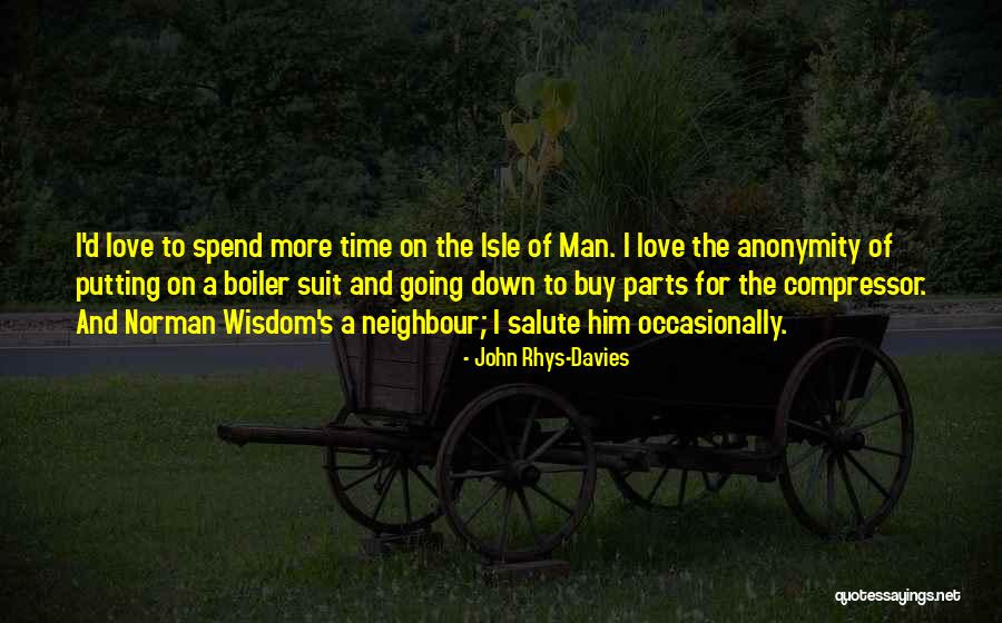 Erizo Portland Quotes By John Rhys-Davies Erizo Portland Quotes By John Rhys-Davies