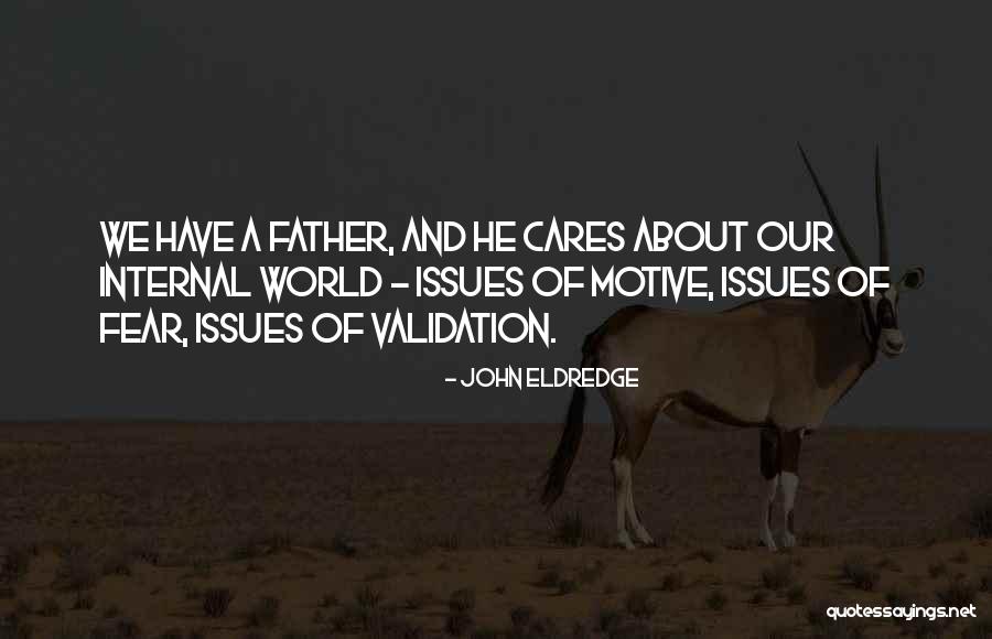 Erkam Quotes By John Eldredge Erkam Quotes By John Eldredge