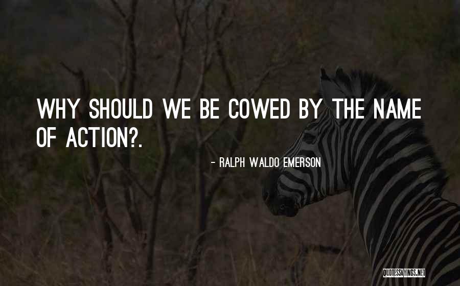 Erkekerkegesikis Quotes By Ralph Waldo Emerson Erkekerkegesikis Quotes By Ralph Waldo Emerson