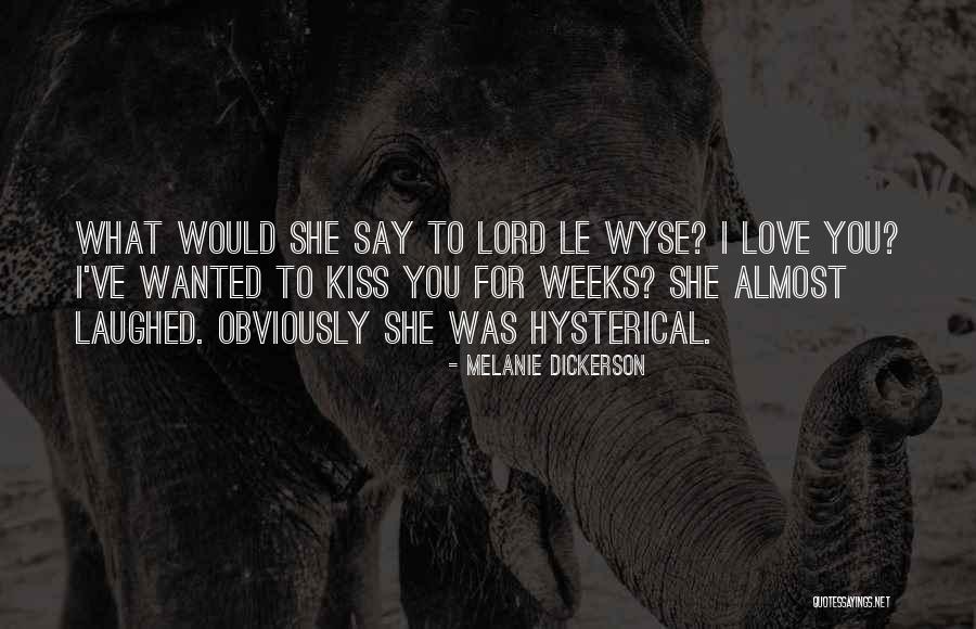 Erkeklerde Emeklilik Quotes By Melanie Dickerson Erkeklerde Emeklilik Quotes By Melanie Dickerson