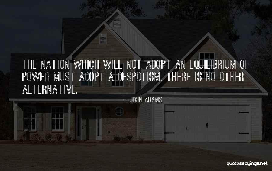 Erkeklere Edilecek Quotes By John Adams Erkeklere Edilecek Quotes By John Adams