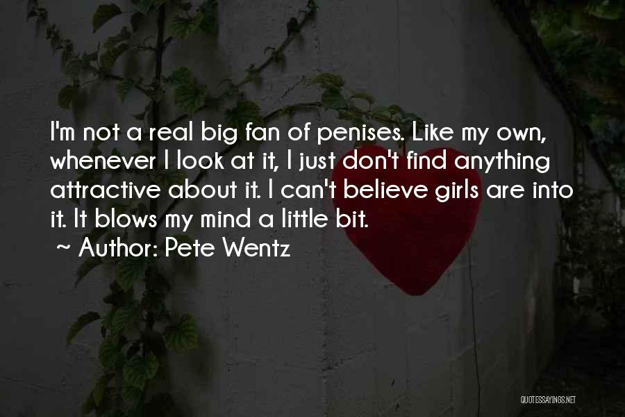 Erkeklere Hitap Quotes By Pete Wentz