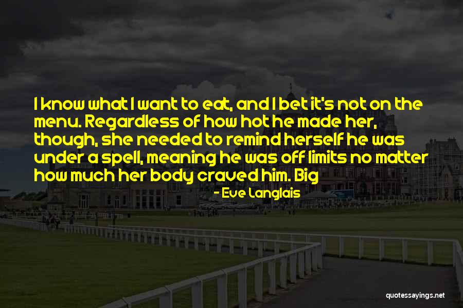 Erkennen Kind Buitenlandse Quotes By Eve Langlais Erkennen Kind Buitenlandse Quotes By Eve Langlais