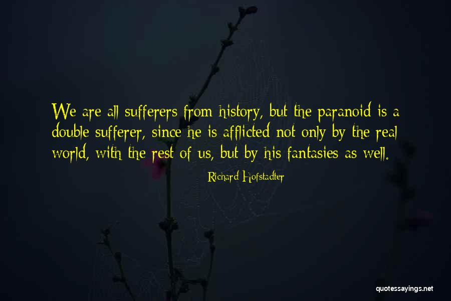 Erkiss Quotes By Richard Hofstadter Erkiss Quotes By Richard Hofstadter