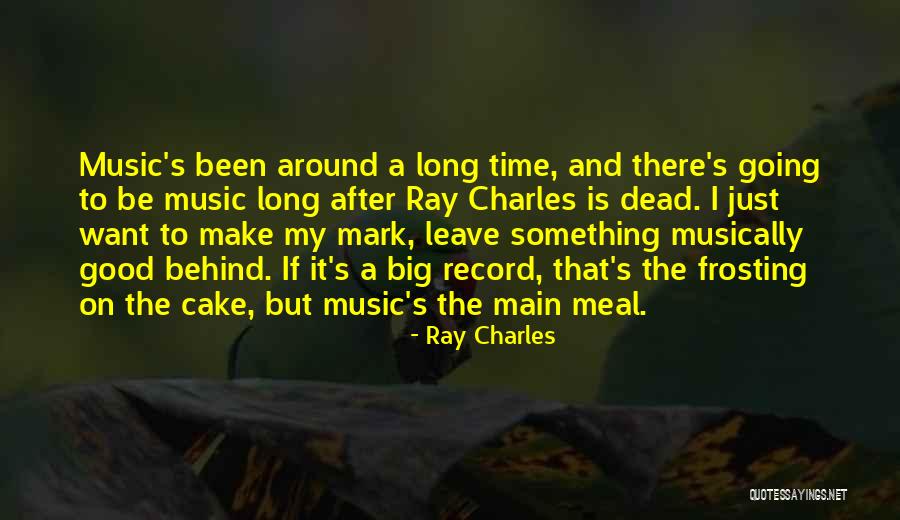 Erkki Corpuz Quotes By Ray Charles Erkki Corpuz Quotes By Ray Charles