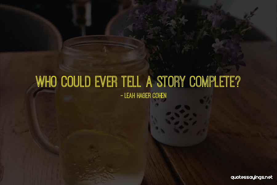 Erlacher H He Quotes By Leah Hager Cohen Erlacher H He Quotes By Leah Hager Cohen