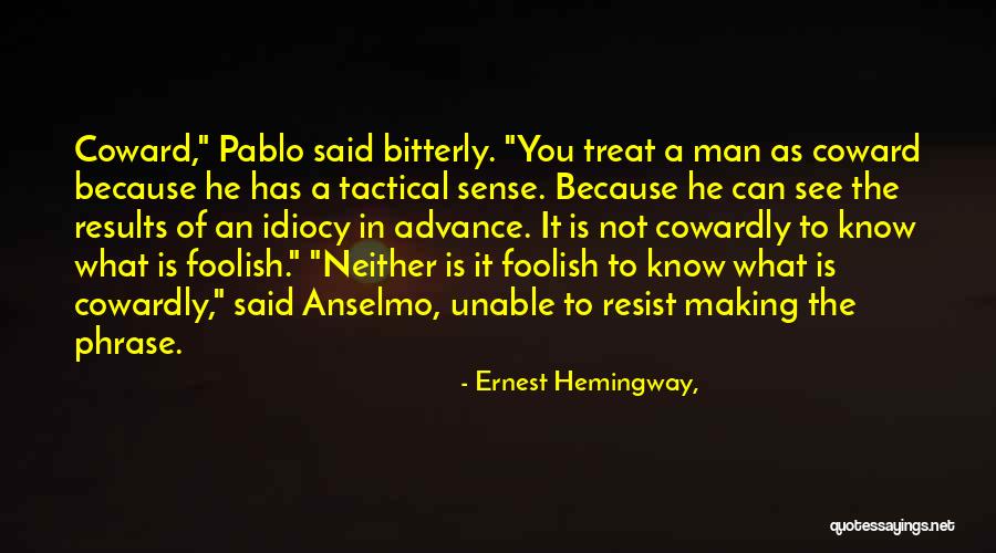 Erland Cooper Quotes By Ernest Hemingway, Erland Cooper Quotes By Ernest Hemingway,