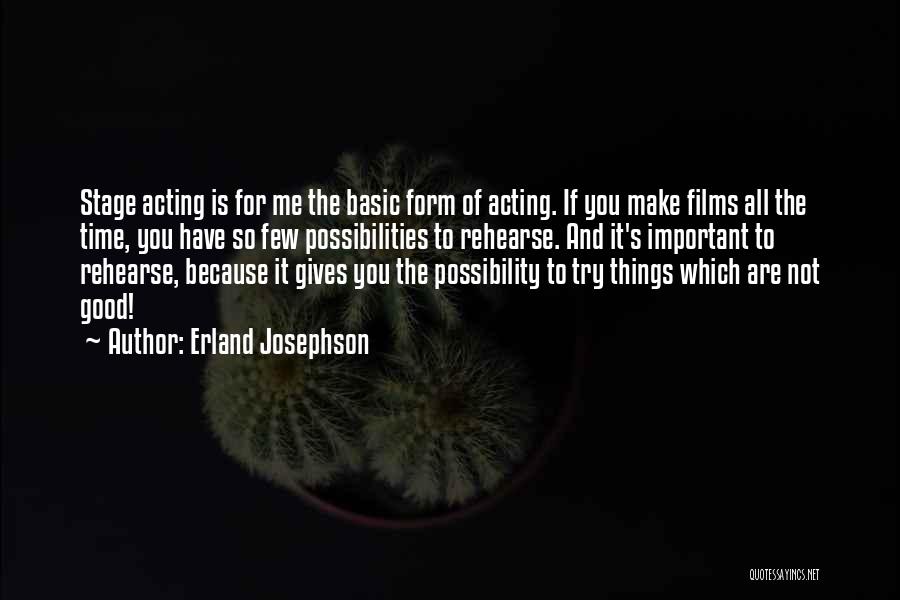 Erland Josephson Quotes 2102653