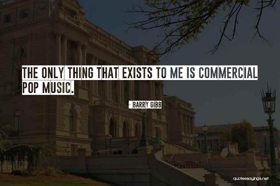 Erlandsen Crowell Quotes By Barry Gibb Erlandsen Crowell Quotes By Barry Gibb