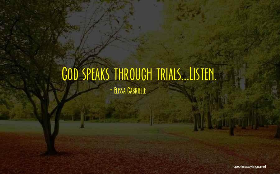 Erlandsen Crowell Quotes By Elissa Gabrielle Erlandsen Crowell Quotes By Elissa Gabrielle