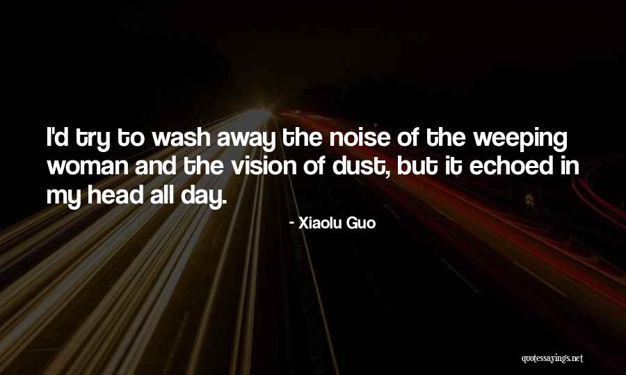 Erlangga Septama Quotes By Xiaolu Guo Erlangga Septama Quotes By Xiaolu Guo