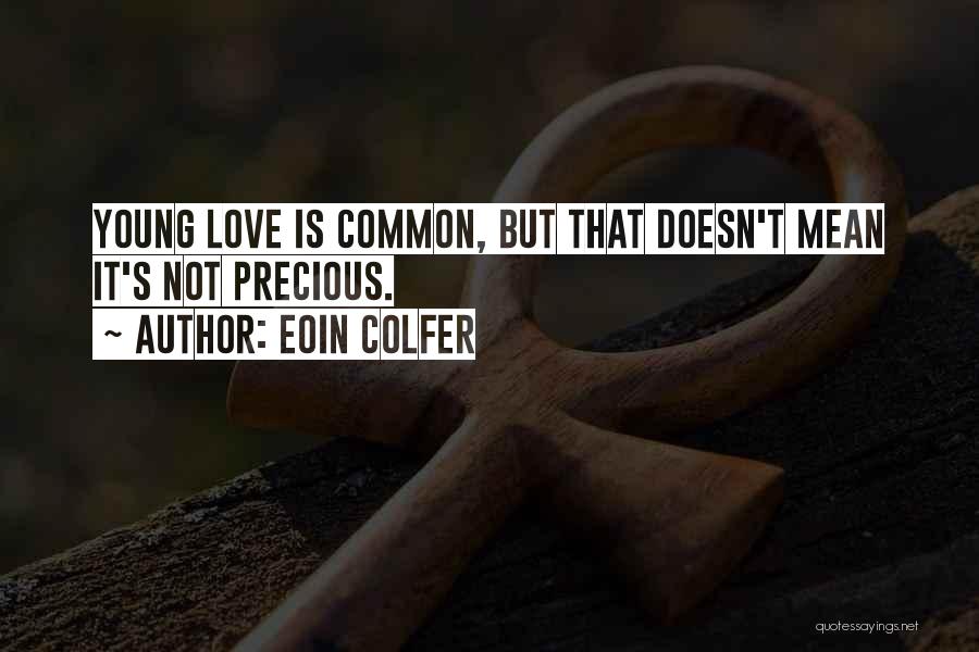Erlbacher Gearhart Quotes By Eoin Colfer