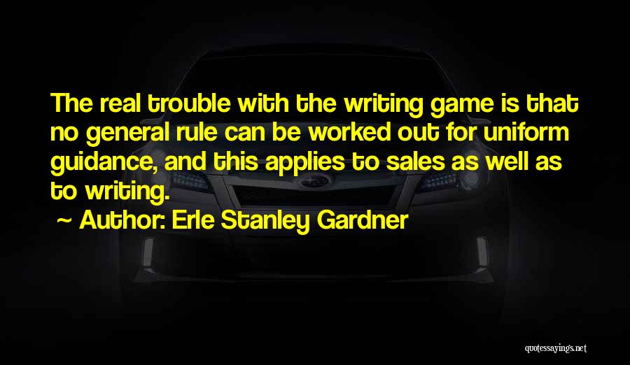 Erle Stanley Gardner Quotes 1686805