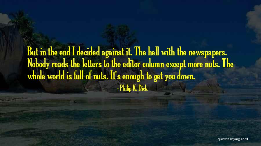 Erlemann Motors Quotes By Philip K. Dick Erlemann Motors Quotes By Philip K. Dick