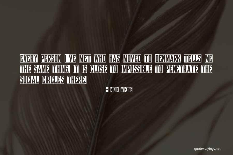 Erlich Bachman Quotes By Meik Wiking Erlich Bachman Quotes By Meik Wiking