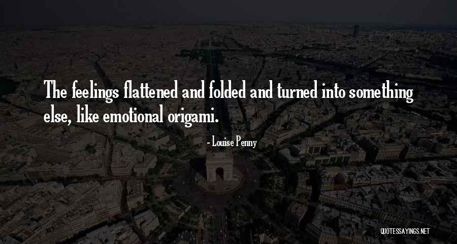 Erlynne Quotes By Louise Penny