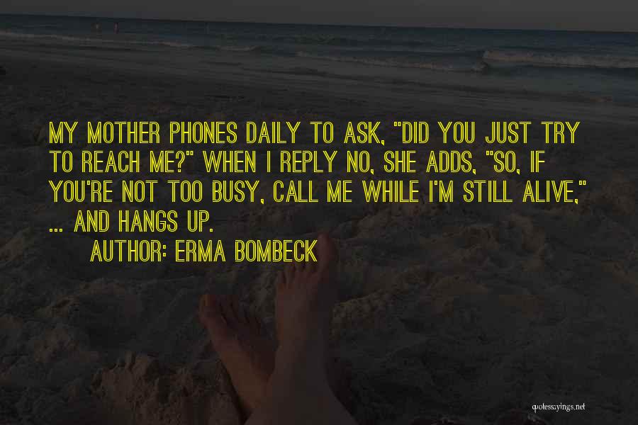 Erma Bombeck Quotes 101368