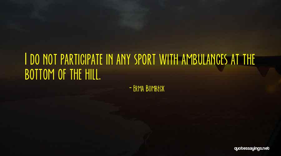 Erma Bombeck Quotes 1091672 Erma Bombeck Quotes 1091672