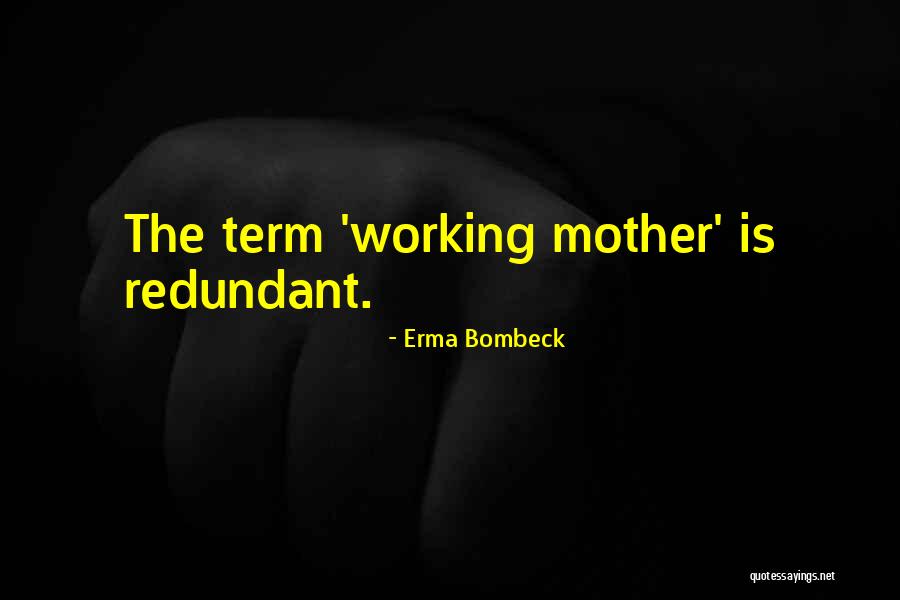 Erma Bombeck Quotes 1998656