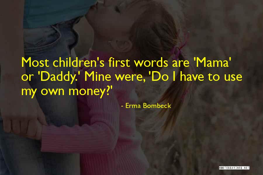 Erma Bombeck Quotes 2164162