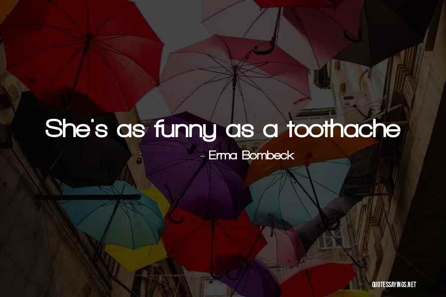 Erma Bombeck Quotes 2219983